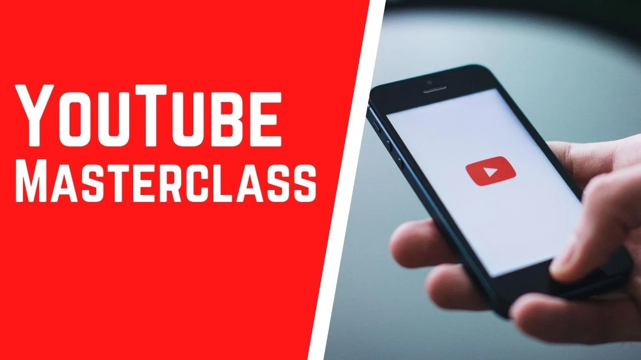 YOUTUBE MASTERCLASS: Create a Youtube Channel From Scratch Course
