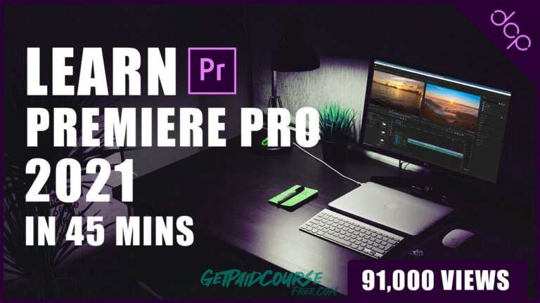 Adobe Premiere Pro CC 2021: Video Editing For Beginners