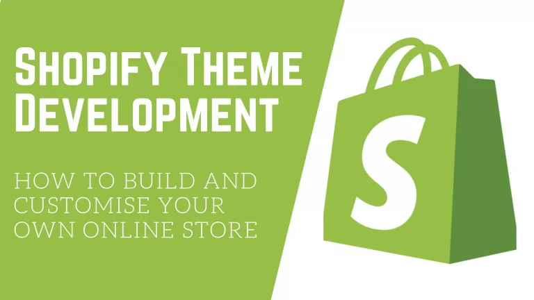 Shopify Theme Development for Online Store 2.0