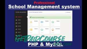 Build a School Management System from Scratch PHP JS +MYSQL
