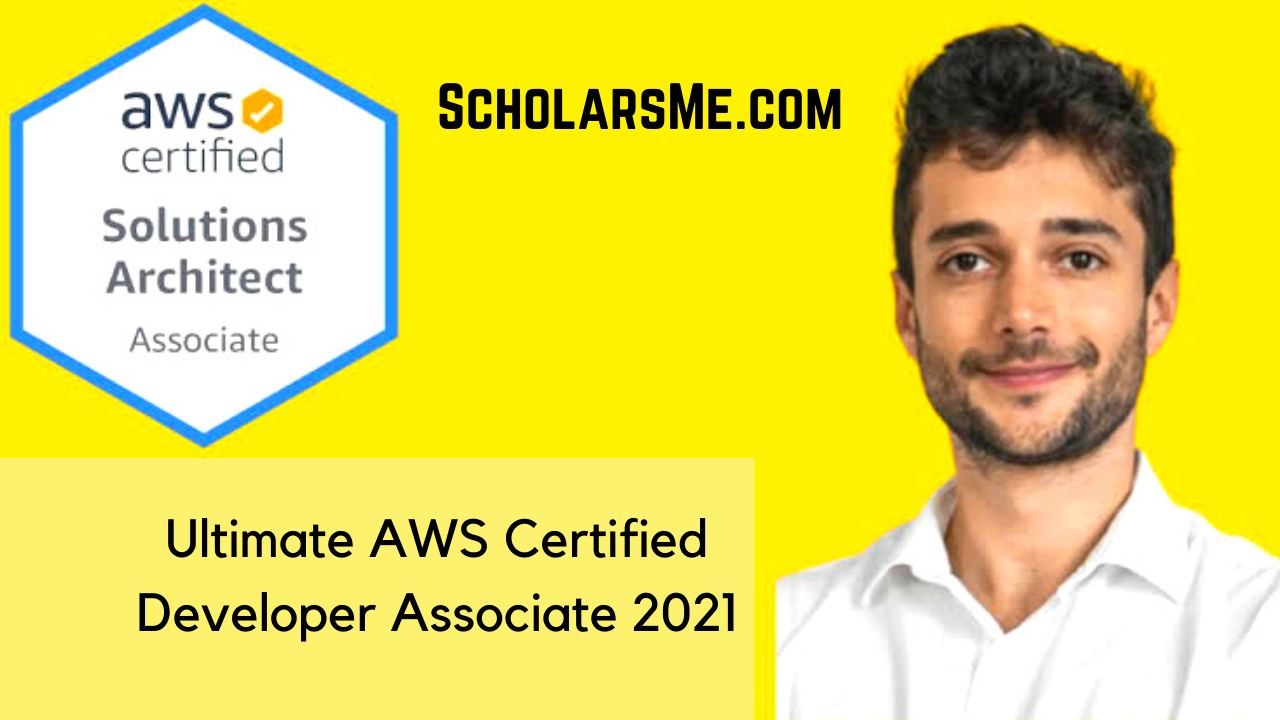 Ultimate AWS Certified Developer Associate 2022