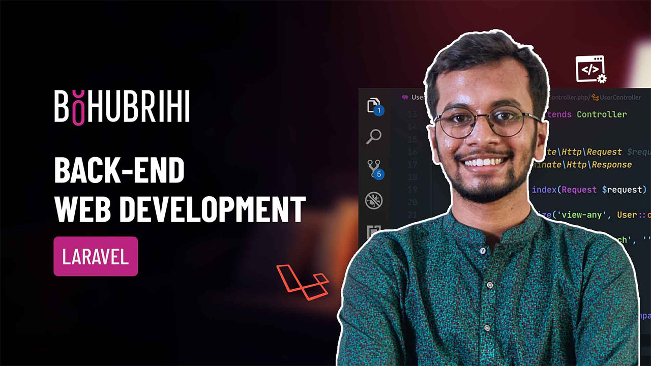 Laravel for Back-end Web Development Bangla Course