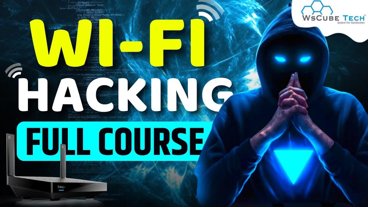 Wifi Hacking Course Method 2022