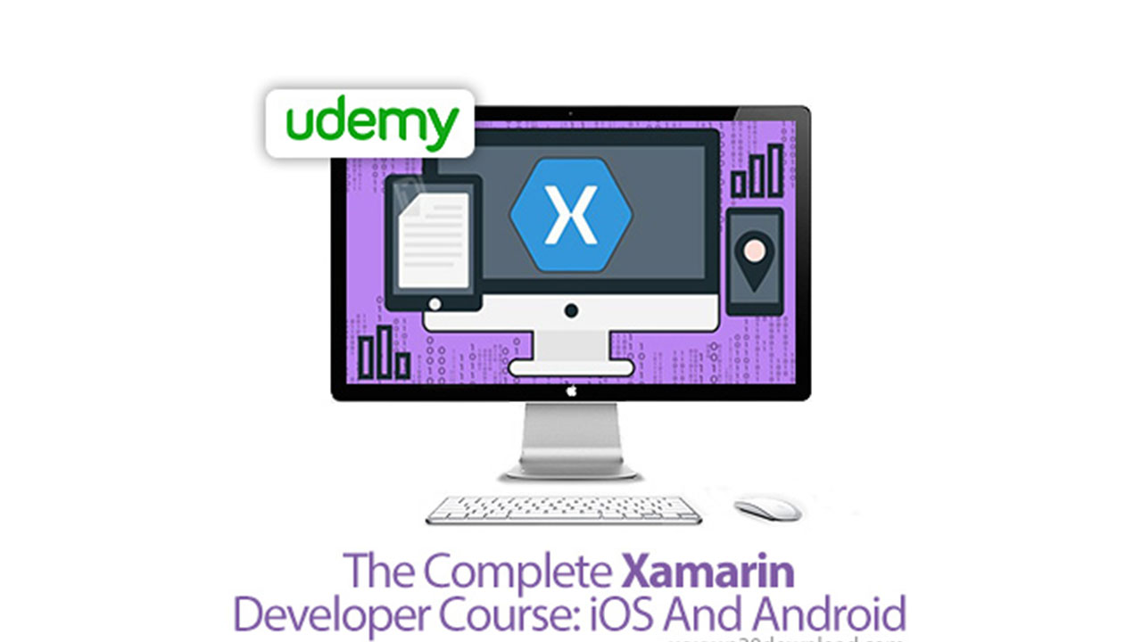 The Complete Xamarin Developer Course iOS And Android!