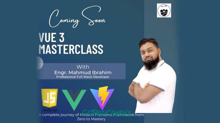 Vue JS 3 MasterClass with JavaScript Fundamentals Bangla Course | Link Add