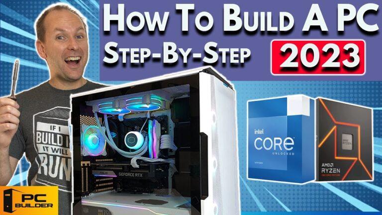 How to Build a PC [2023] – Beginners to Intermediate