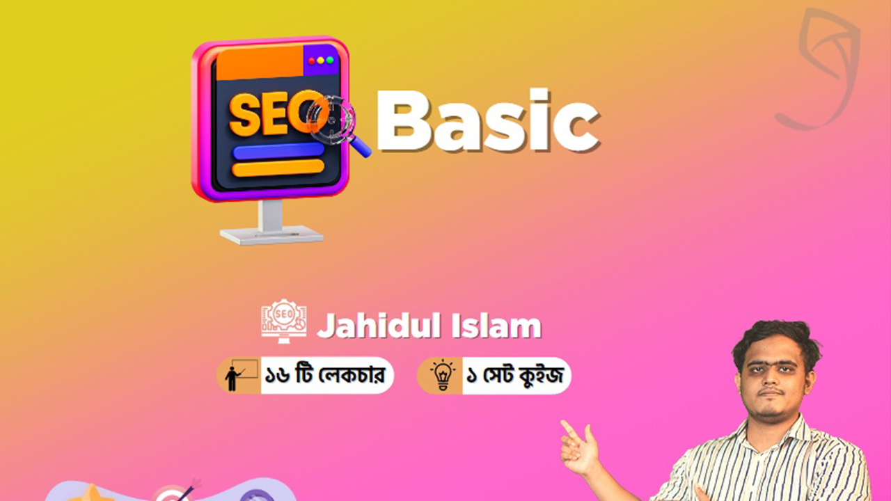SEO Basic Course Bangla Course