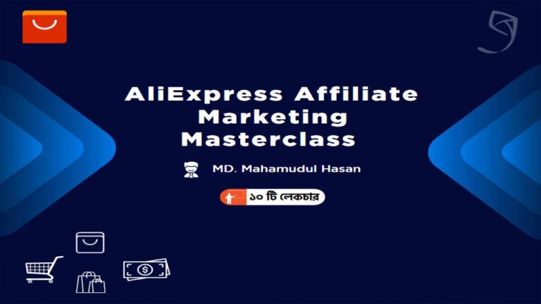 Aliexpress Affiliate marketing Masterclass